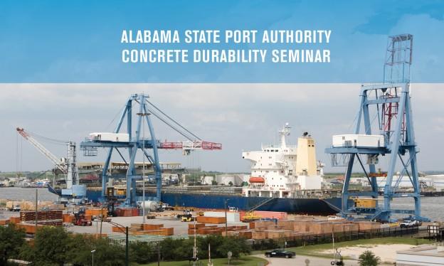 Alabama State Port Authority Concrete Durability Seminar